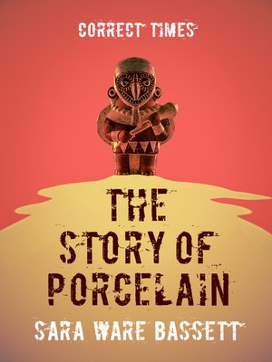 cover image of The Story of Porcelain